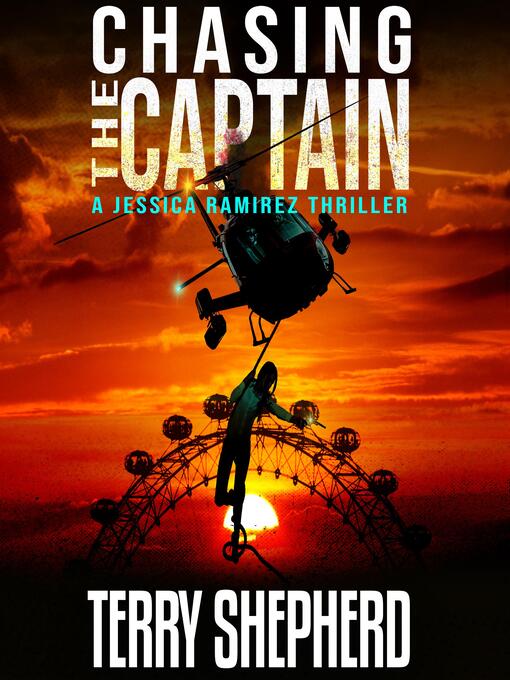 Title details for Chasing the Captain by Terry Shepherd - Wait list
